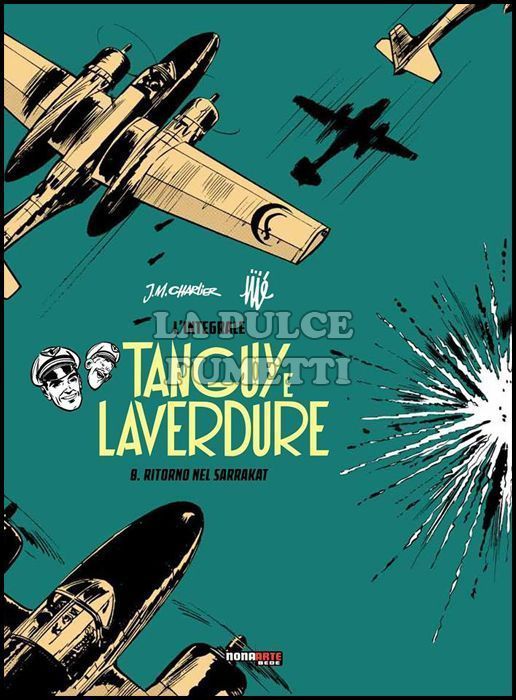 TANGUY E LAVERDURE - L'INTEGRALE # 8: RITORNO NEL SARRAKAT